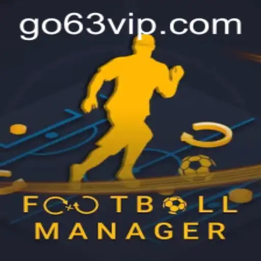 FootballManager and the Dynamics of Strategy Management: Exploring 63vip